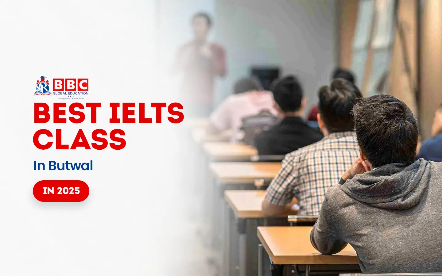Best IELTS Class in Butwal